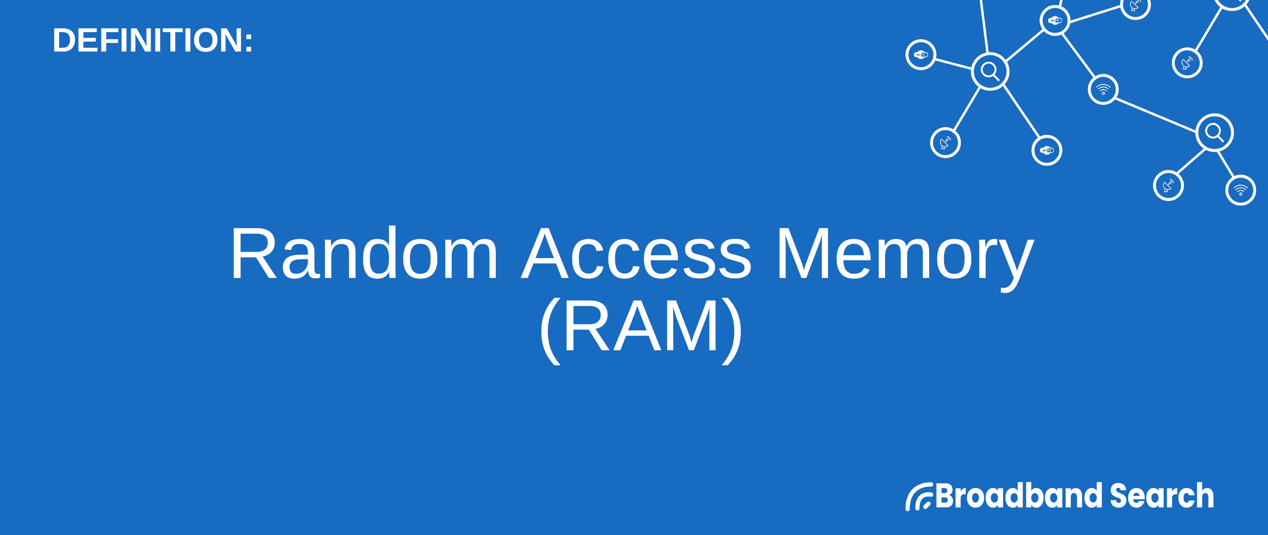 Defining Random Access Memory (RAM) Definition, Function and Types